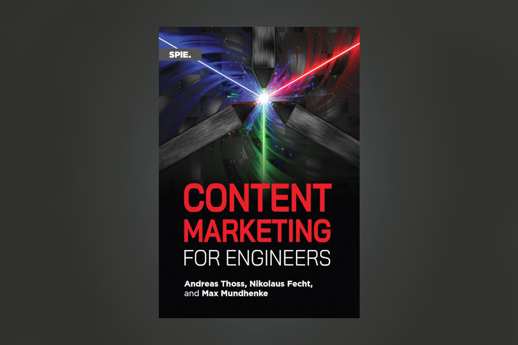 Buch zum Thema Hightech-Marketing: »Content Marketing for Engineers«