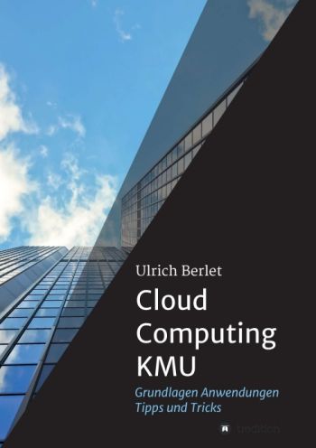 Cloud Computing KMU von Ulrich Berlet / Bild: tredition